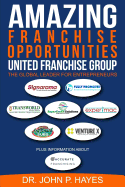 Amazing Franchise Opportunities: United Franchise Group