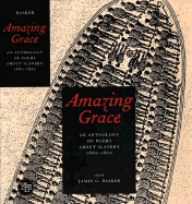 Amazing Grace: An Anthology of Poems about Slavery, 1660-1810