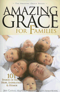 Amazing Grace for Families - Cavins Jeff Pinto Matthew Armstrong Patti