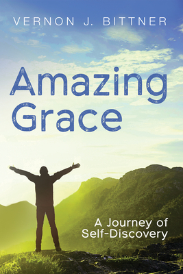 Amazing Grace - Bittner, Vernon J