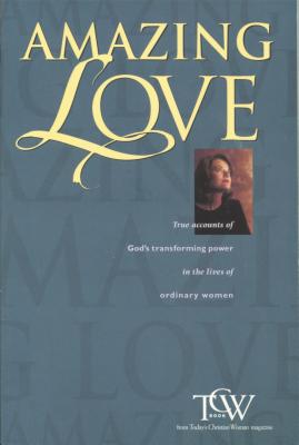 Amazing Love - Today's Christian Woman, and Tucker, Ramona C, and Tcw (Producer)