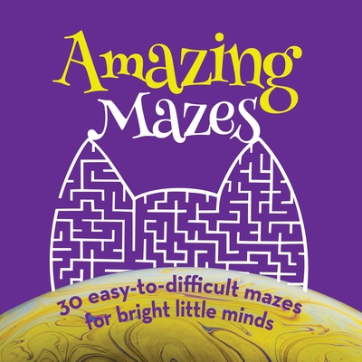 Amazing Mazes and Riddles - Andrie , Alexandra