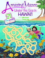 Amazing Mazes Under the Sea in Hawaii