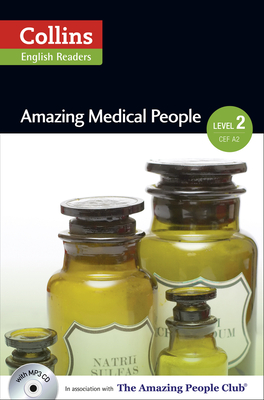 Amazing Medical People: A2-B1 - Cornish, F. H. (Adapted by), and MacKenzie, Fiona (Series edited by)