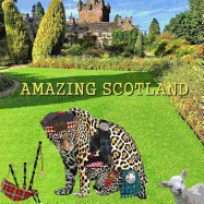 Amazing Scotland
