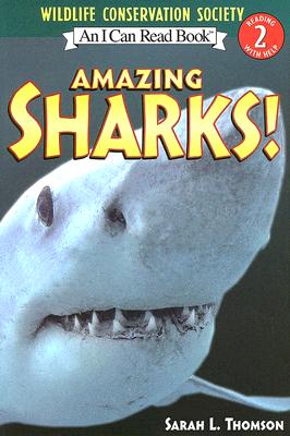 Amazing Sharks! - Thomson, Sarah L