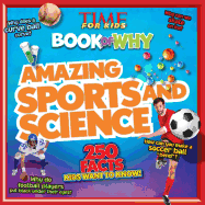 Amazing Sports and Science (Time for Kids Book of Why)