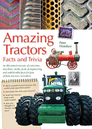 Amazing Tractors: Facts and Trivia