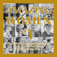 Amazing Women #1: A Grayscale Adult Coloring Book with 50 Fine Photos of Fabulous Females