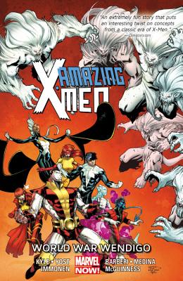 Amazing X-Men, Volume 2: World War Wendingo - Immonen, Kathryn (Text by), and Kyle, Craig (Text by), and Yost, Christopher (Text by)