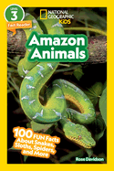 Amazon Animals (National Geographic Kids Readers, Level 3): 100 Fun Facts about Snakes, Sloths, Spiders, and More