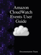 Amazon CloudWatch Events User Guide