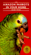 Amazon Parrots in Your Home