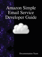 Amazon Simple Email Service Developer Guide