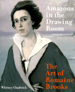 Amazons in the Drawing Room: The Art of Romaine Brooks