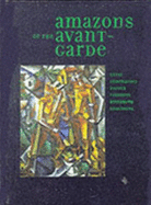 Amazons of the Avant-Garde