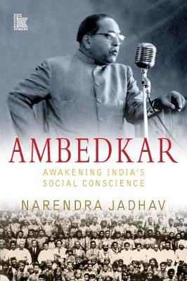 Ambedkar: Awakening India's Social Conscience - Jadhav, Narendra