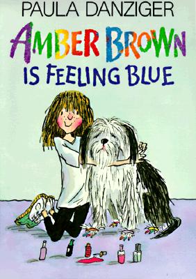 Amber Brown Is Feeling Blue - Danziger, Paula