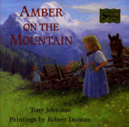 Amber on the Mountain - Johnston, Tony
