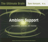 Ambient Support for Learning, Working, and Creating - Kenyon, Tom