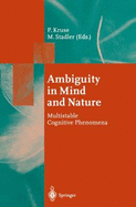 Ambiguity in Mind and Nature: Multistable Cognitive Phenomena