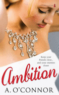 Ambition - O'Connor, A.