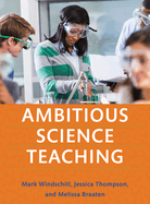 Ambitious Science Teaching