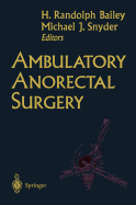 Ambulatory Anorectal Surgery