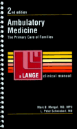 Ambulatory Medicine: The Primary Care of Families - Mengel, Mark B (Editor), and Schwiebert, L Peter (Editor)