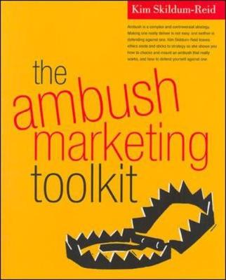 Ambush Marketing Toolkit - Skildum-Reid, Kim, and Skildum-Reid Kim