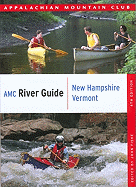 AMC River Guide New Hampshire/Vermont
