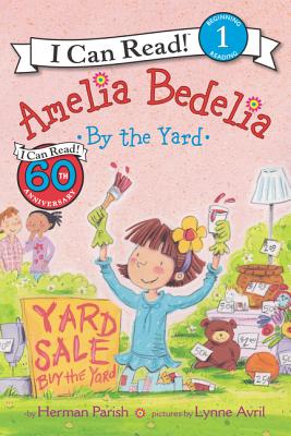 Amelia Bedelia by the Yard - Parish, Herman