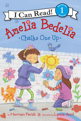 Amelia Bedelia Chalks One Up - Parish, Herman