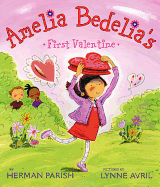 Amelia Bedelia's First Valentine: A Valentine's Day Book for Kids