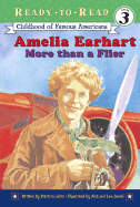 Amelia Earhart: More Than a Flier