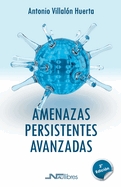 Amenazas Persistentes Avanzadas