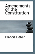 Amendments of the Constitution