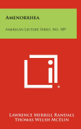 Amenorrhea: American Lecture Series, No. 109