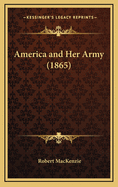 America and Her Army (1865)