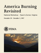 America Burning Revisited: National Workshop - Tyson's Corner, Virginia