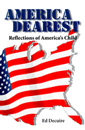 America Dearest: Reflections of America's Child