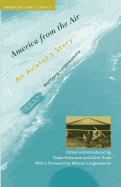 America from the Air: An Aviator's Story
