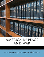 America in Peace and War
