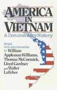 America in Vietnam: A Documentary History - Williams, William Appleman