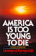 America is Too Young to Die