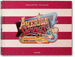 America Swings - Harris, Naomi (Photographer), and Hanson, Dian (Editor), and Prince, Richard (Contributions by)