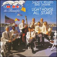 America the Beautiful - Shorty Rogers with Bud Shank and the Lighthouse All Stars