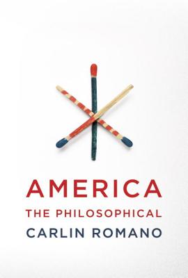 America the Philosophical - Romano, Carlin