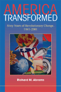 America Transformed - Abrams, Richard