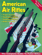 American Air Rifles - House, James E